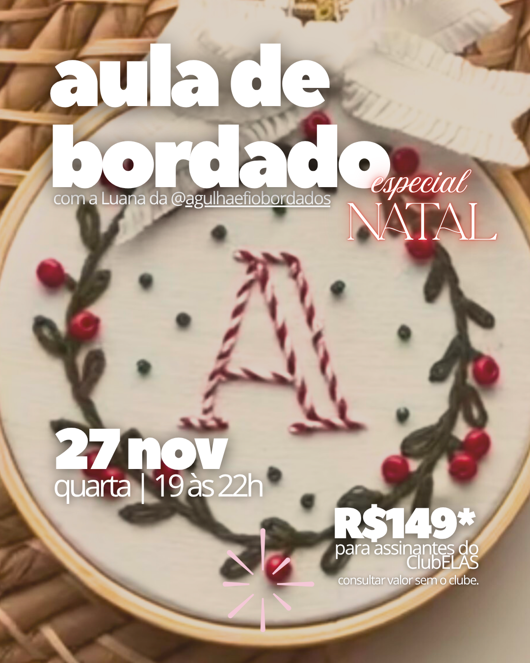 Workshop de Bordado (Especial Natal) - Luana