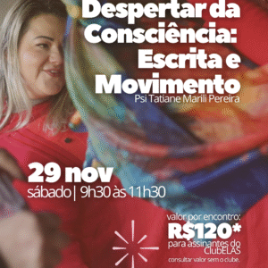 Despertar da Consciência: Escrita e Movimento